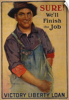 Sure! We'll Finish The Job Victory Liberty Loan, 1918