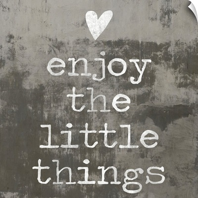 Enjoy the little things II