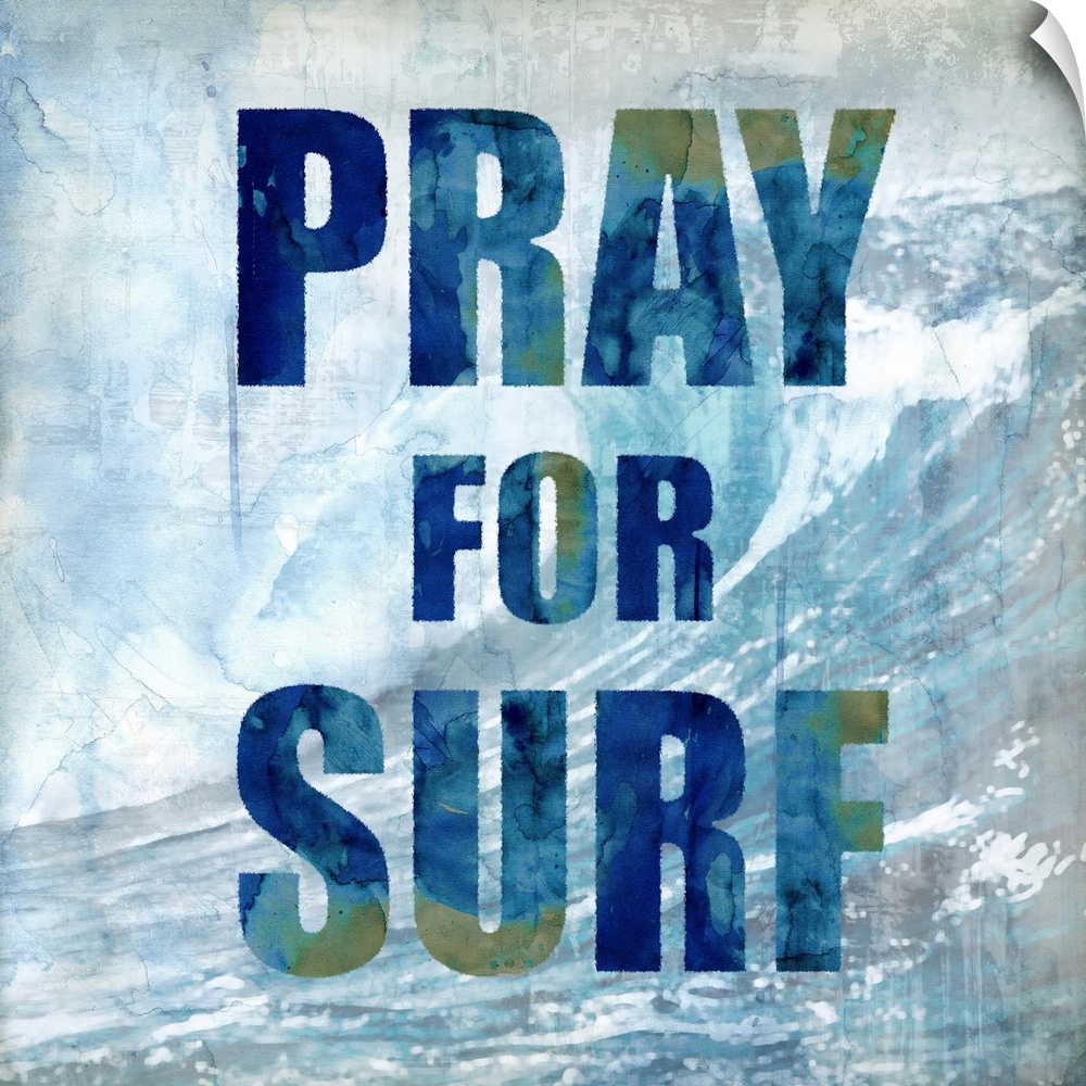 Square beach themed decor with a large wave in the background and "Pray for Surf" written on top.