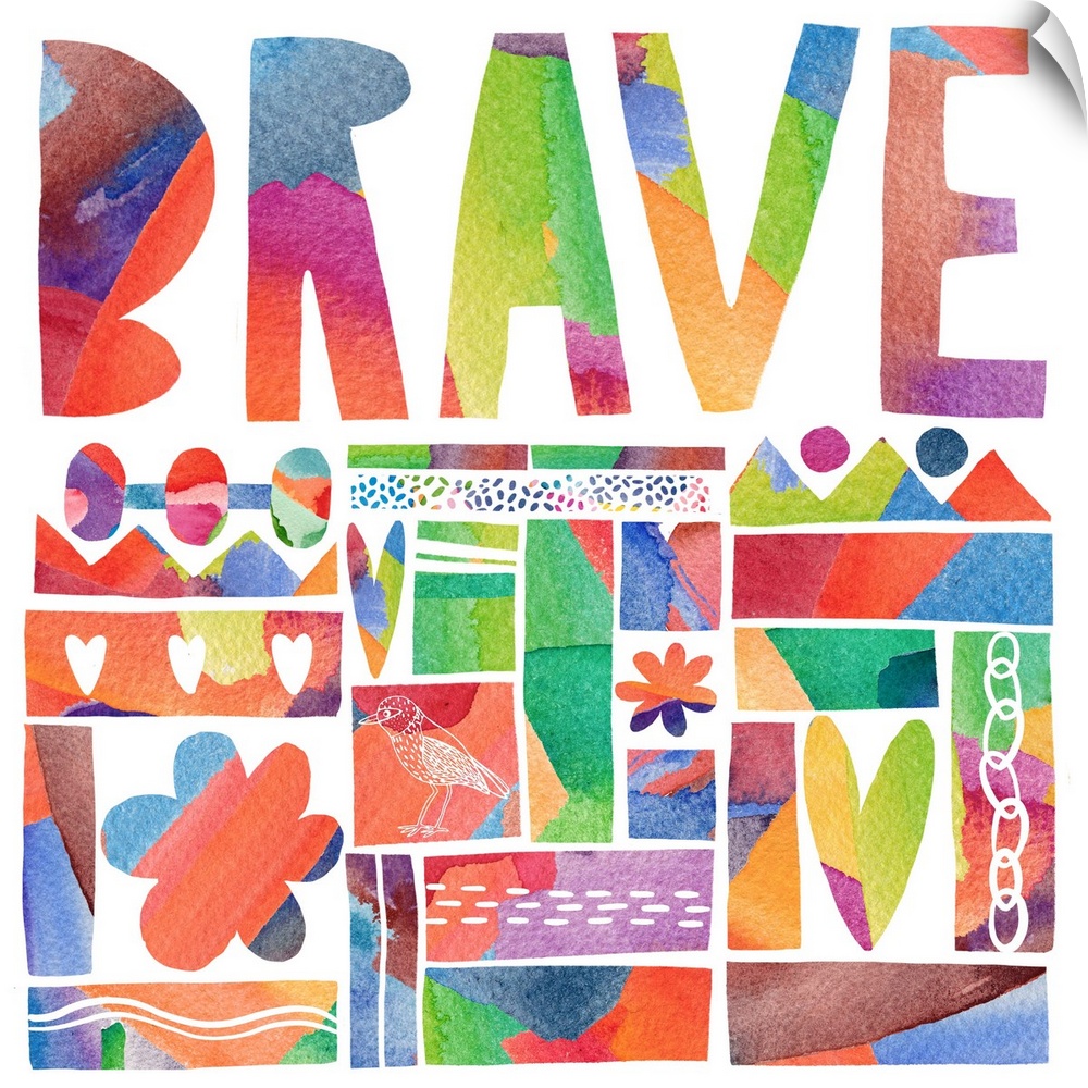 Bold and impactful message art!  BRAVE