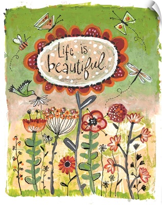 Flowers - Life is Beautiful