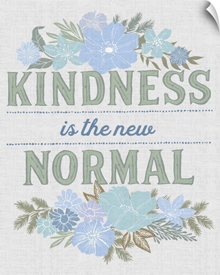 Kindness Is The New Normal