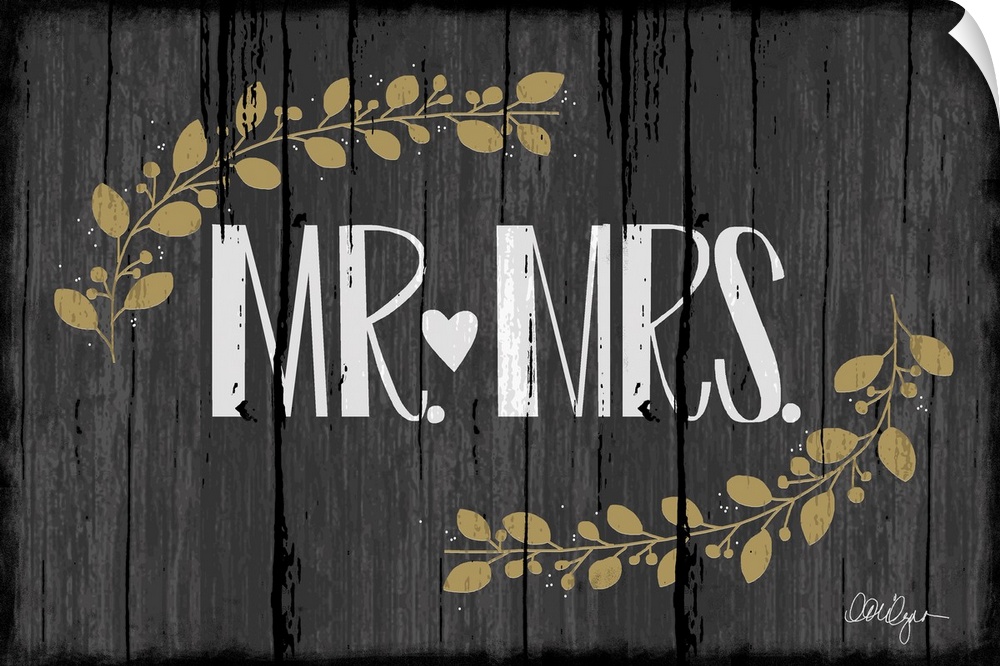Font-driven sign art conveys a wonderful sentiment about love and home, "Mr. and Mrs."