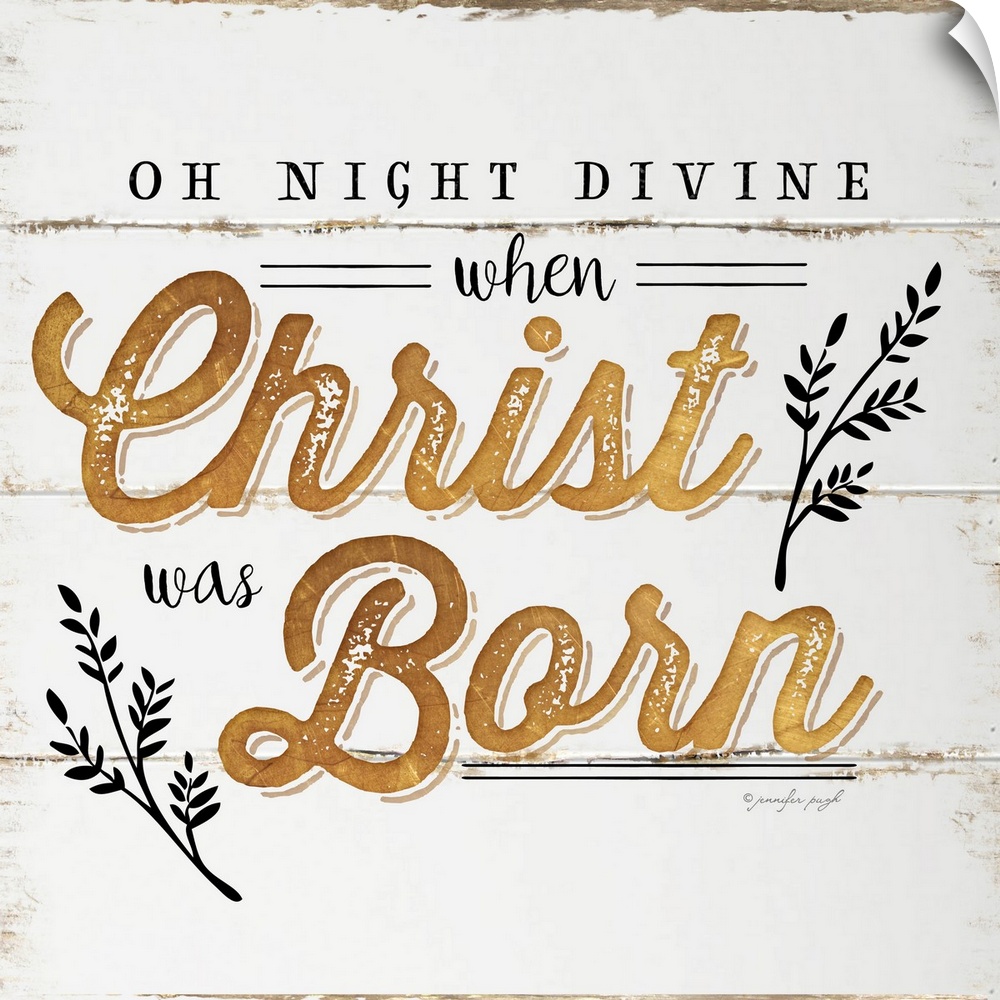 "Oh Night Divine When Christ was Born" on a shiplap wood background.