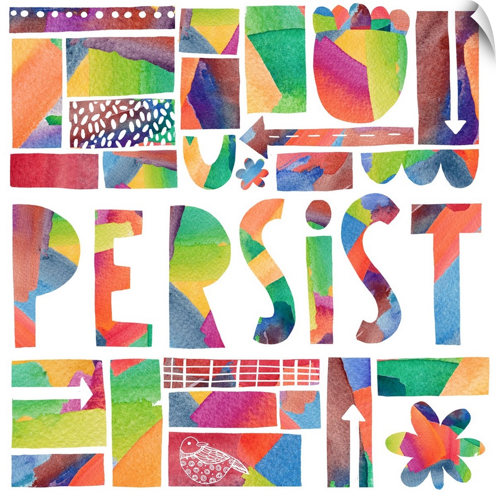 Bold and impactful message art!  PERSIST