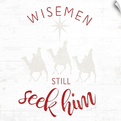 Wisemen Still Seek Him - Red