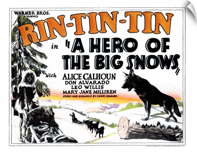 A Hero Of The Big Snows, Rin Tin Tin, 1926