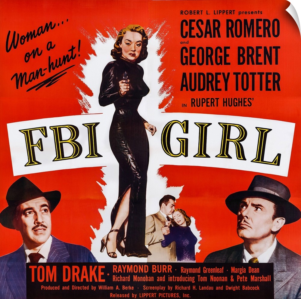 FBI GIRL, US poster art, left: Cesar Romero; center: Audrey Totter; right: George Brent, 1951