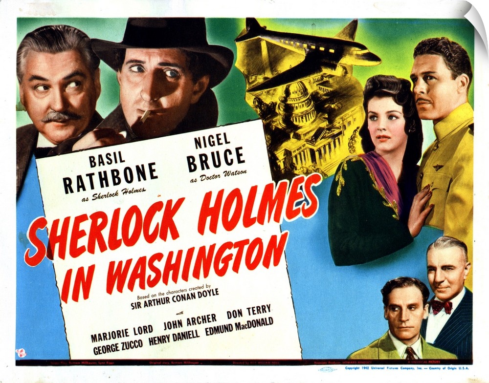 Sherlock Holmes In Washington, Nigel Bruce, Basil Rathbone, Marjorie Lord, John Archer, Gavin Muir, George Zucco, 1943.