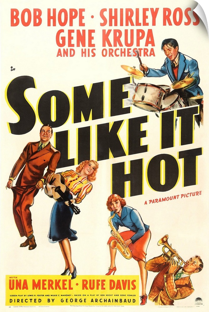 SOME LIKE IT HOT, US poster art, top: Gene Krupa; bottom from left: Bob Hope, Shirley Ross, Una Merkel, Rufe Davis, 1939