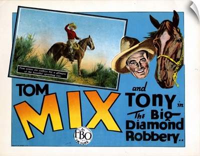 The Big Diamond Robbery, Tom Mix, 1929