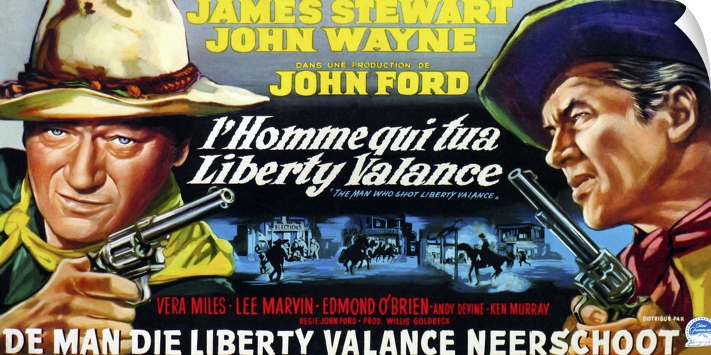 The Man Who Shot Liberty Valance, (aka L'Homme Qui Tua Liberty Valance), L-R: John Wayne, James Stewart On Belgian Poster ...