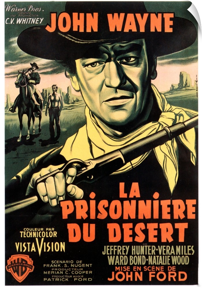 The Searchers, (aka La Prisonniere Du Desert), Natalie Wood, John Wayne, Jeffrey Hunter, On French Poster Art, 1956.