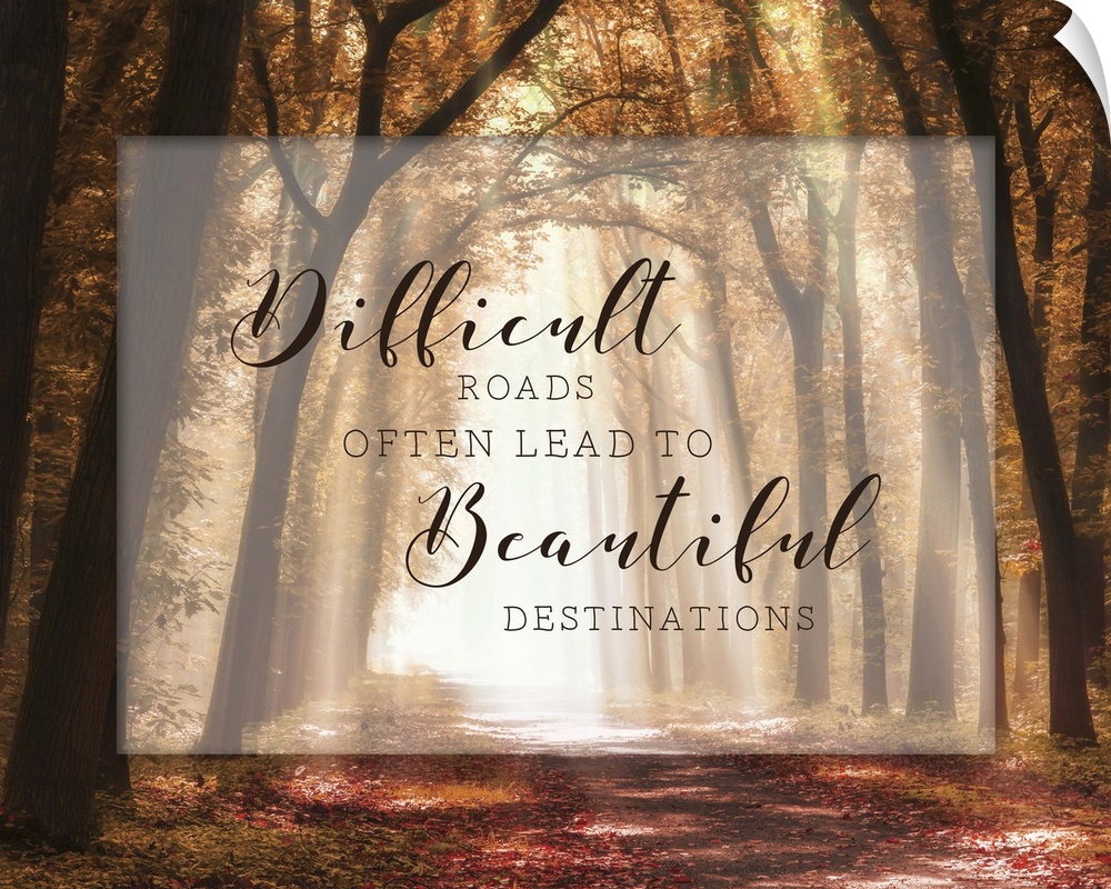 A photograph of a pathway in the autumn woods with an inspirational quote overlay.