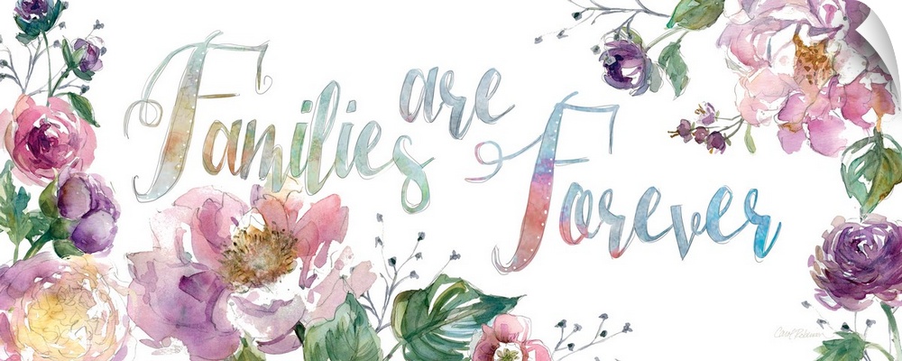 "Families are Forever" surrounded by watercolor flowers.