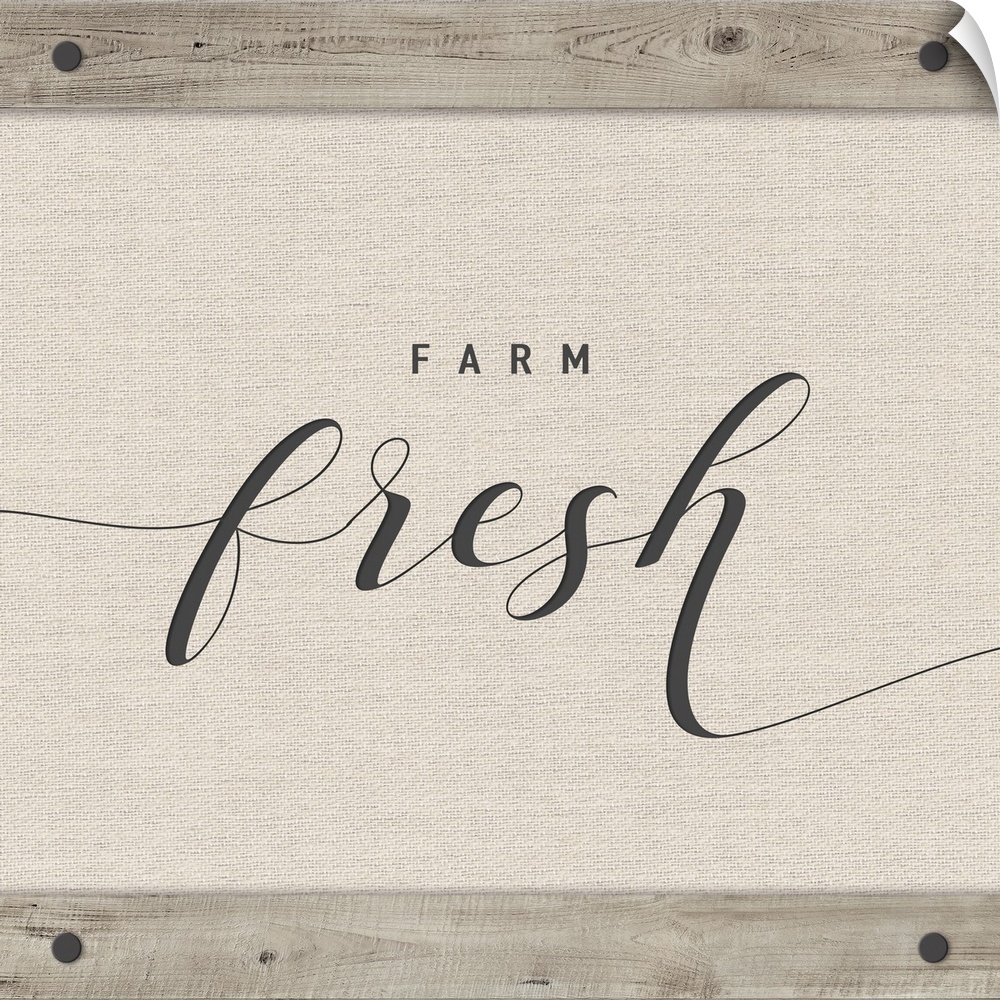 'Farm fresh' neutral colored square sign.