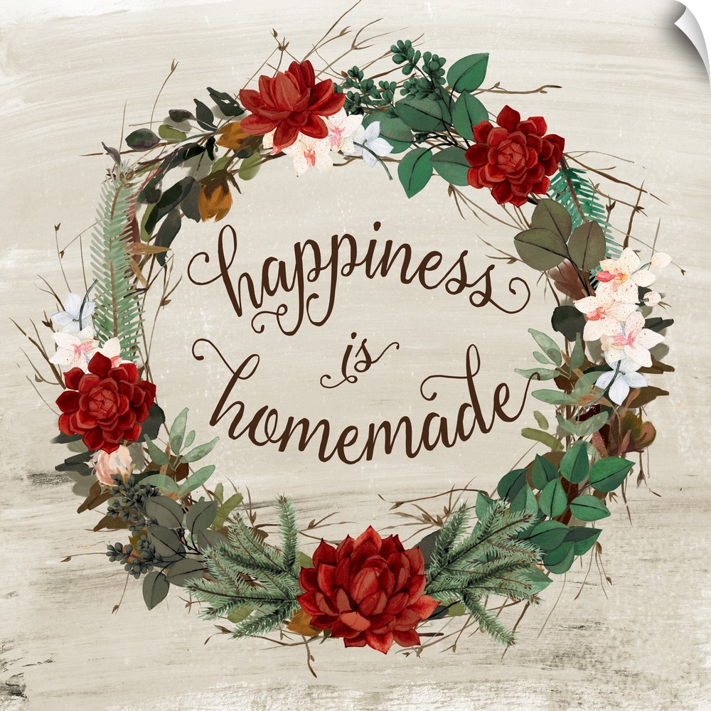 A wreath of red succulents, flowers and various foliage  surround the words, "Happiness is homemade" .