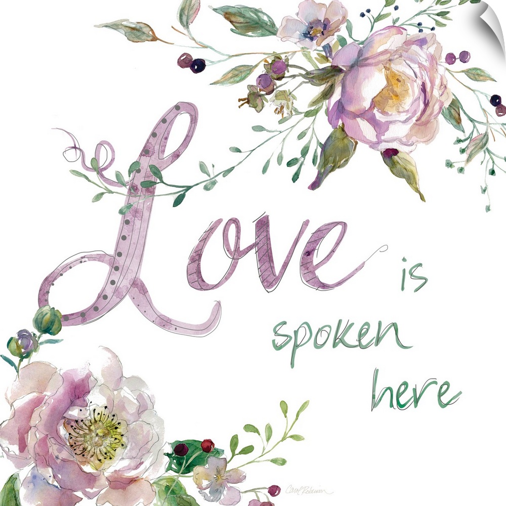 "Love is Spoken Here" with water color flowers.
