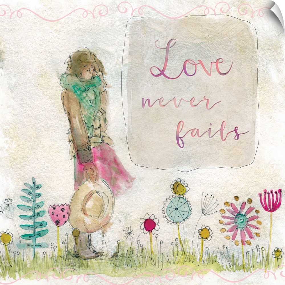 Spirited sketching of a woman standing in a field of flowers decorated in watercolors with the words, "Love never fails" .
