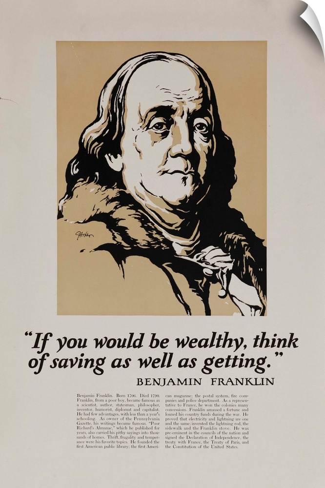 Printed by National Service Bureau If you would be wealthy, think of saving as well as getting,