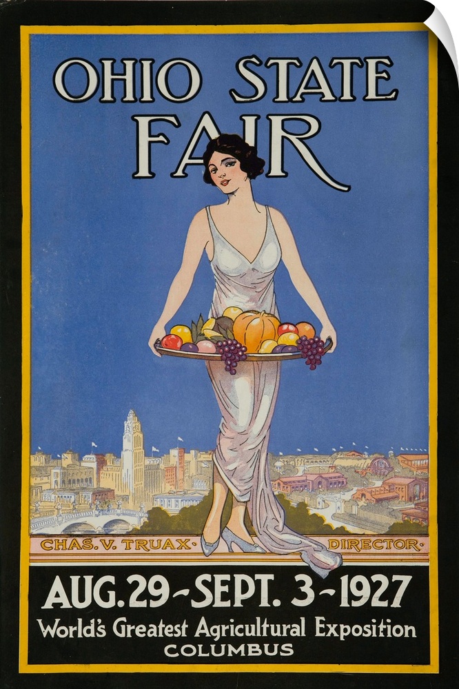 1927 Ohio State Fair Advertising Poster, World's Greatest Agricultural Exposition, showing an elegant young woman holding ...