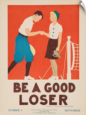 1938 Character Culture Citizenship Guide Poster, Be A Good Loser