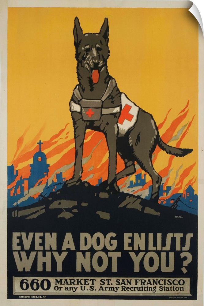 Even A Dog Enlists, Why Not You, Recruitment Poster By Moody