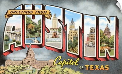 Greetings From Austin, Capitol Of Texas