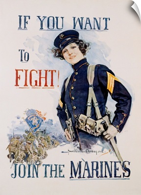 If You Want To Fight, Join The Marines Poster By Howard Chandler Christy