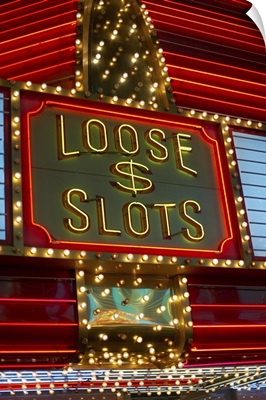 Loose slots sign on casino, Las Vegas, Nevada