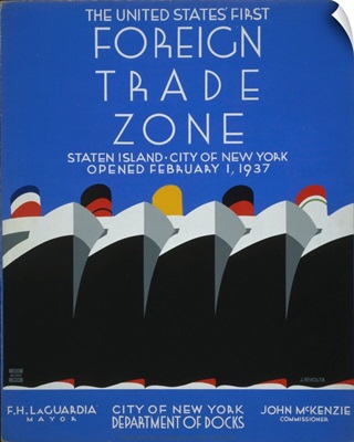 The United States' First Foreign Trade Zone Poster