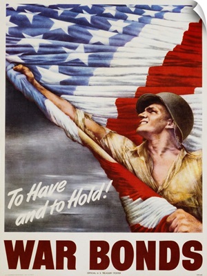 To Have And To Hold, War Bonds Poster