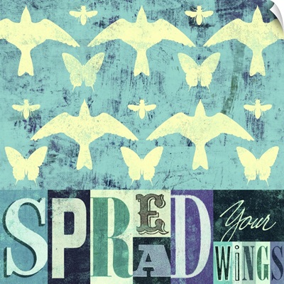 Spread Your Wings I