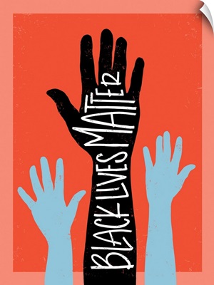 Black Lives Matter - Hands