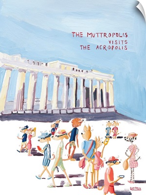 The Muttropolis Visits The Acropolis
