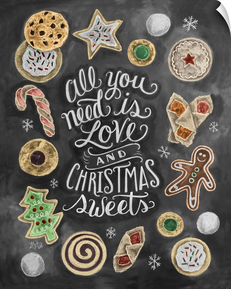 "All you need is love and Christmas sweets" handwritten in chalk and decorated with drawings of cookies and pastries.