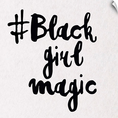 Black Girl Magic 2