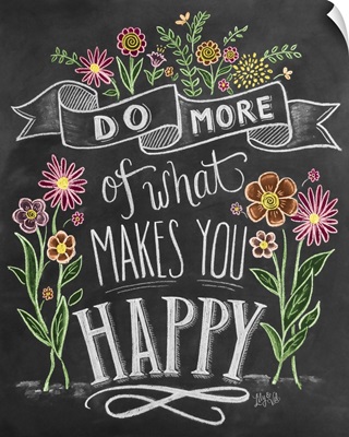 Do More Of What Makes You Happy Handlettering