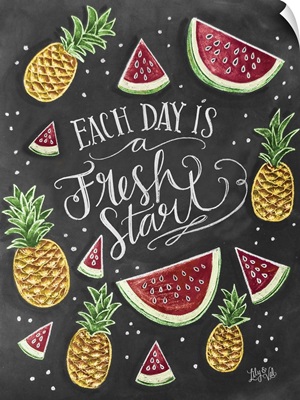 Each Day Is A Fresh Start Handlettering