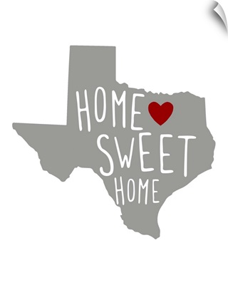Home Sweet Home - Texas