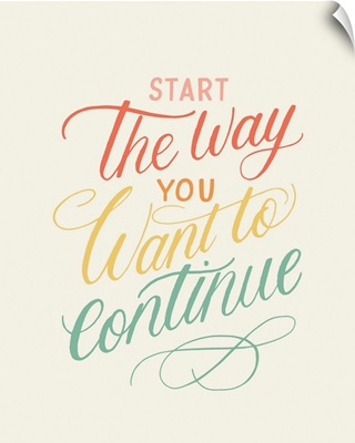 Start, Continue
