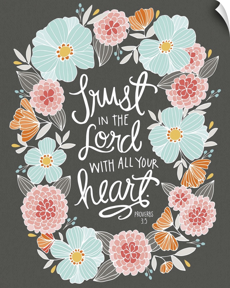 Bible passage that reads "Trust in the Lord with all your heart," Proverbs 3:5.