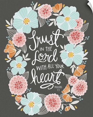 Trust In The Lord With All Your Heart - Color Handlettered Bible Verse