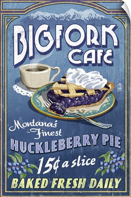 Bigfork, Montana, Huckleberry Pie Sign