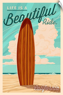 California, Life is a Beautiful Ride, Surfboard, Letterpress