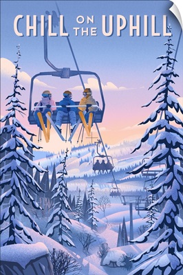 Chill On The Uphill - Ski Lift