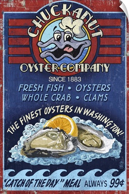 Chuckanut, Washington - Oyster Bar Vintage Sign: Retro Travel Poster