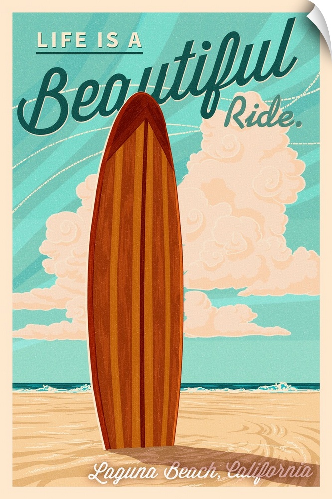 Laguna Beach, California, Life is a Beautiful Ride, Surfboard, Letterpress