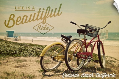 Redondo Beach, California, Life is a Beautiful Ride, Beach Cruisers