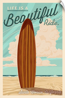 Santa Monica, California, Life is a Beautiful Ride, Surfboard, Letterpress